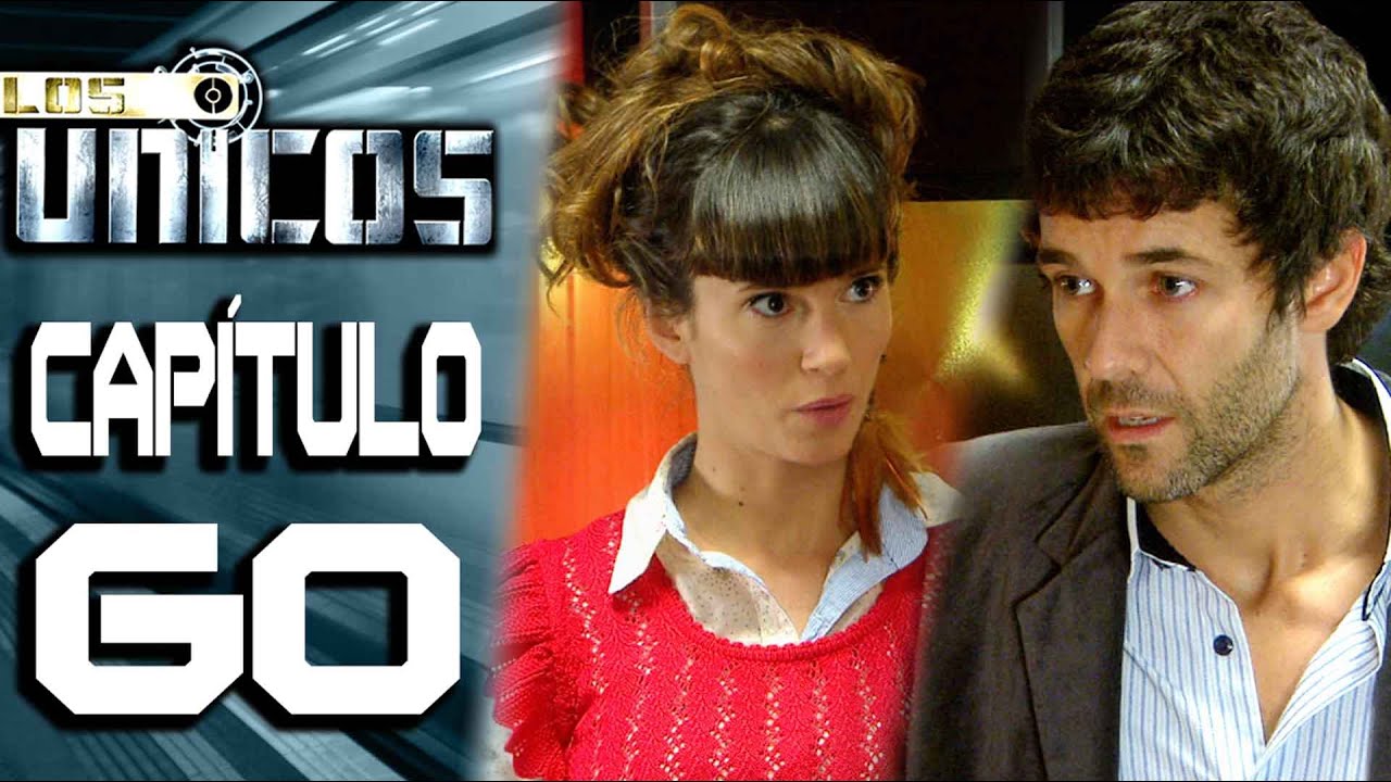 LOS ÚNICOS  - Capítulo 60 - ALTA DEFINICIÓN