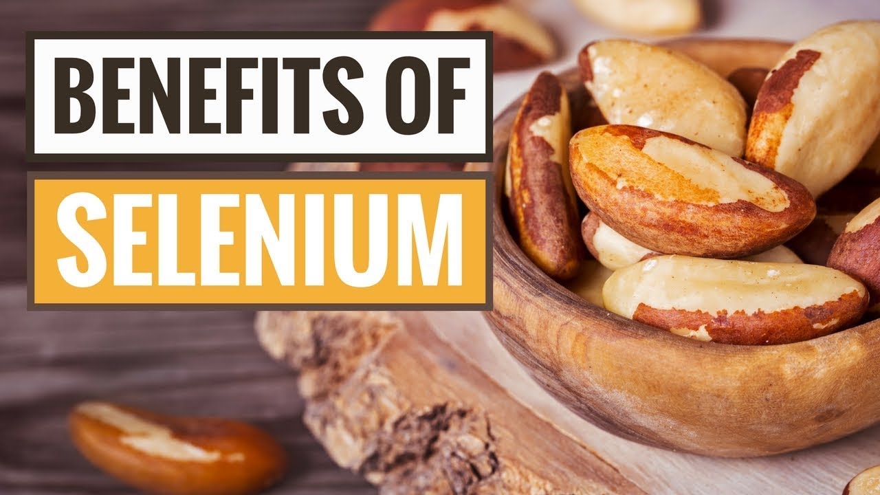 5 Science-Based Health Benefits of Selenium