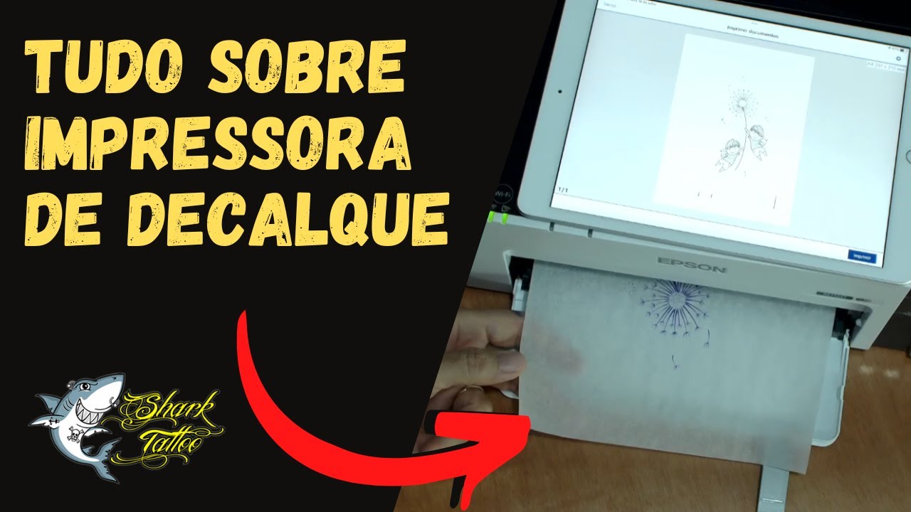 Tudo sobre impressora de decalque