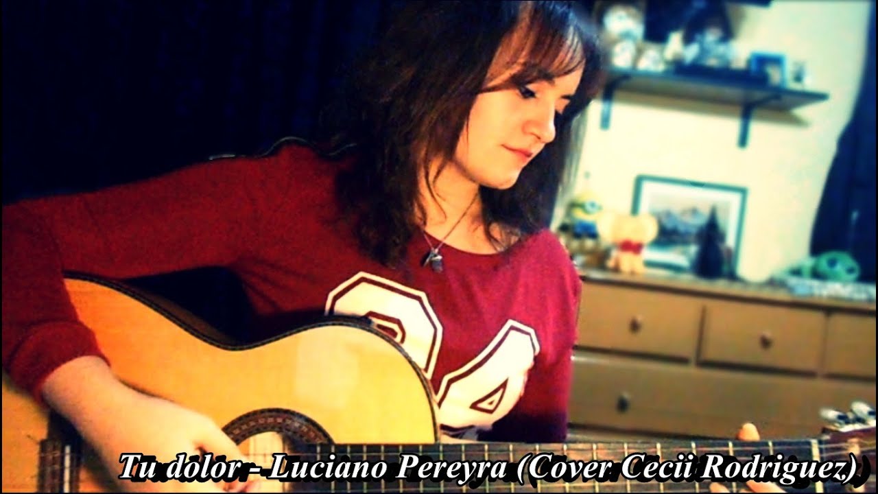 Tu dolor - Luciano Pereyra (Cover Cecii Rodriguez)