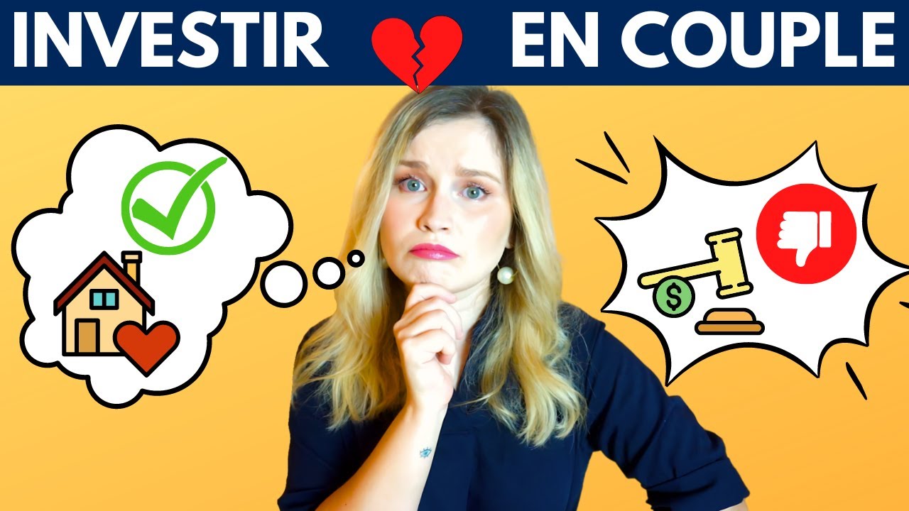 Immobilier : Faut-il ACHETER en COUPLE? (pour ou contre)