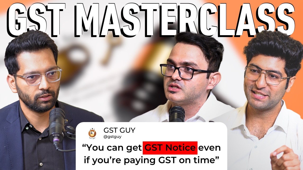 GST Masterclass: SECRETS to GST Registration, Input Tax Credit, Notices & Compliances |  @gstguy ​