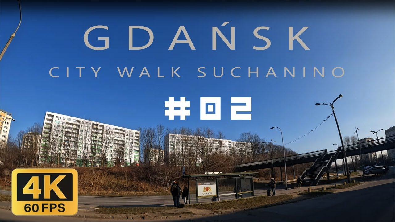 CITY WALK GDAŃSK SUCHANINO 4K | 2025 #02
