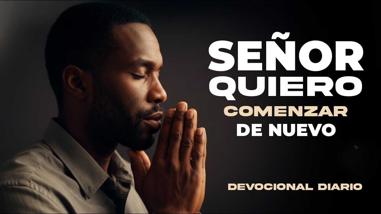 Dios, Restaura Mis Años Perdidos y Reconstruye Mi Vida | Oración de la Mañana - Devocional Diario