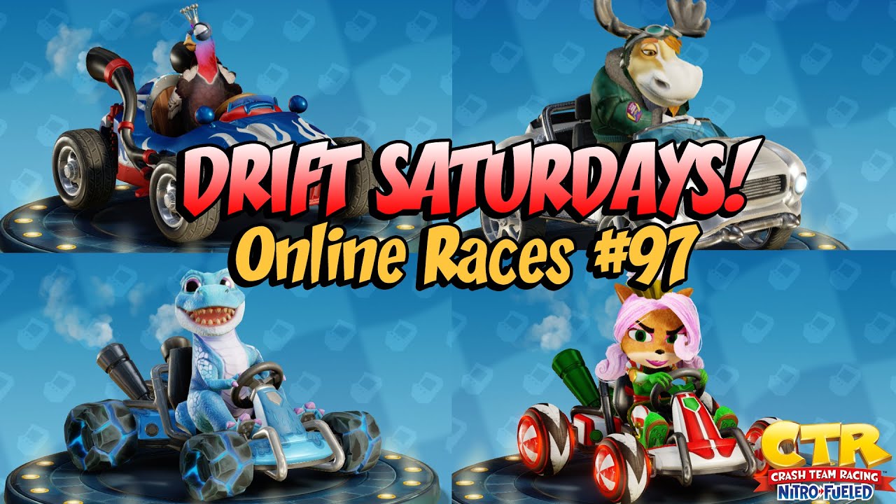 DRIFT SATURDAYS! CTRNF Online Races #97 WINTER FESTIVAL GRAND PRIX