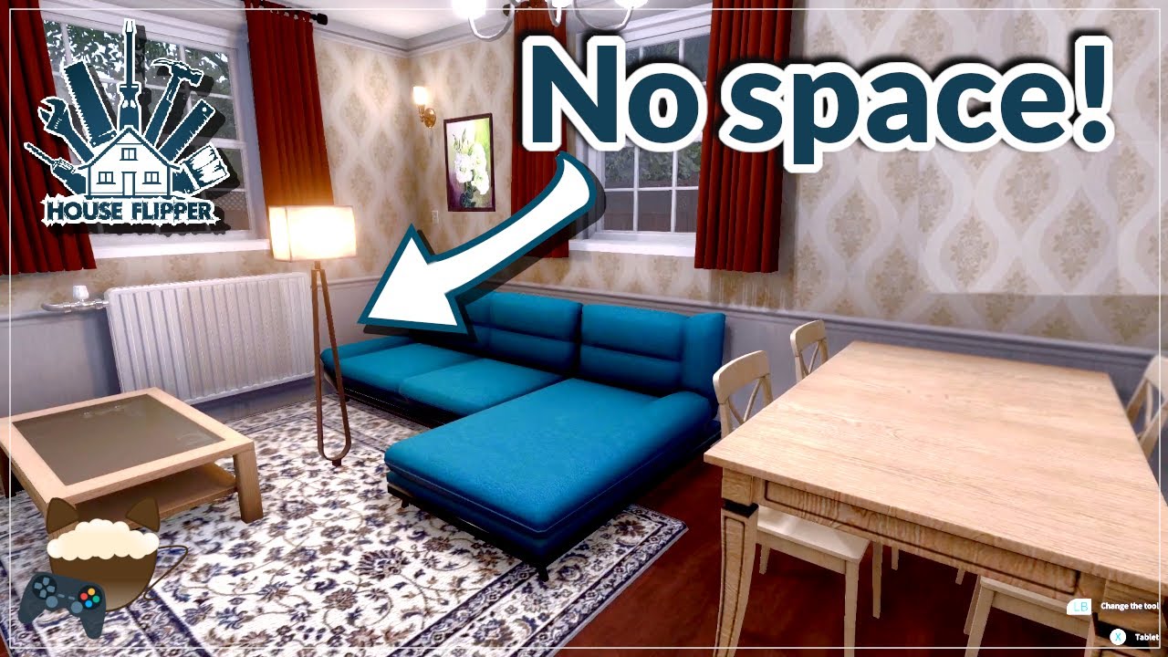 Cramming LARGE furniture into tiny spaces!! | House Flipper