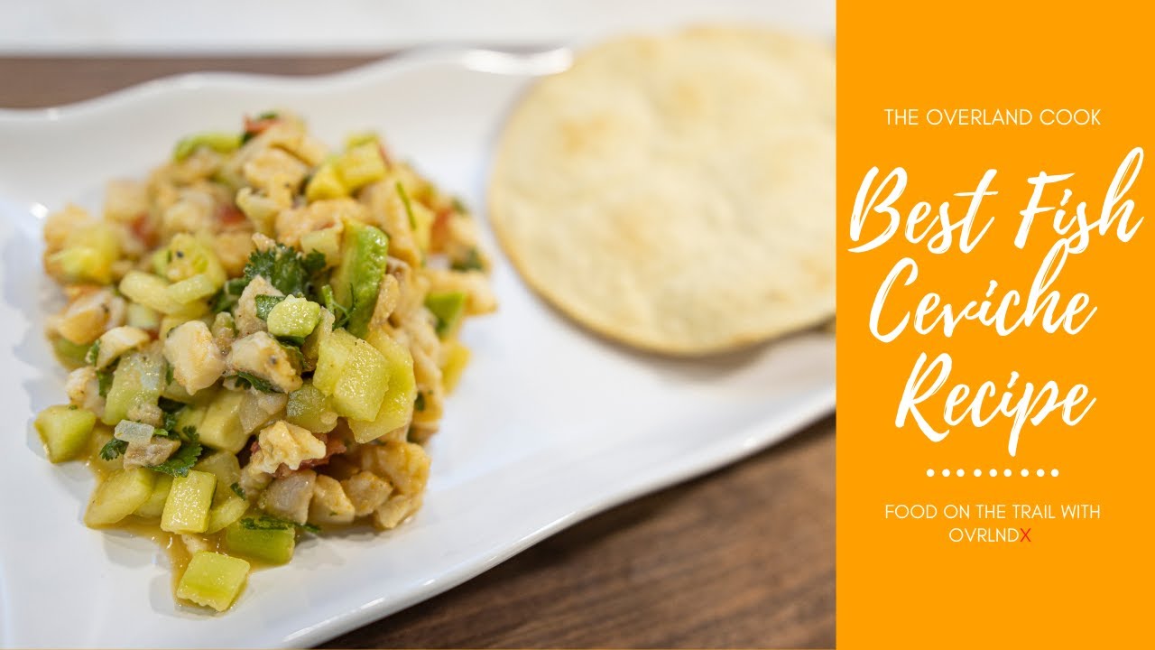 The Best Fish Ceviche Recipe!