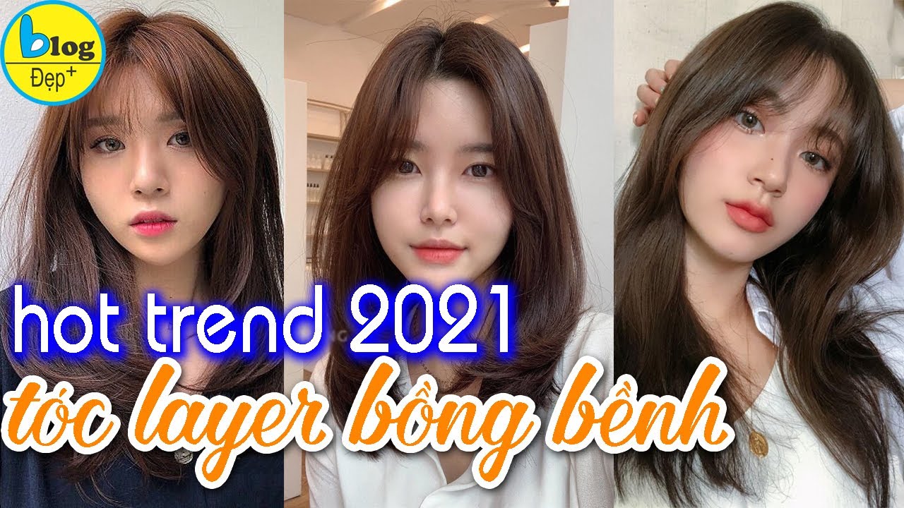 12 kiểu tóc layer nữ siêu đẹp hot trend 2021, book lịch ngay!