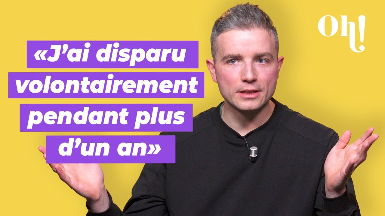 J'ai disparu volontairement