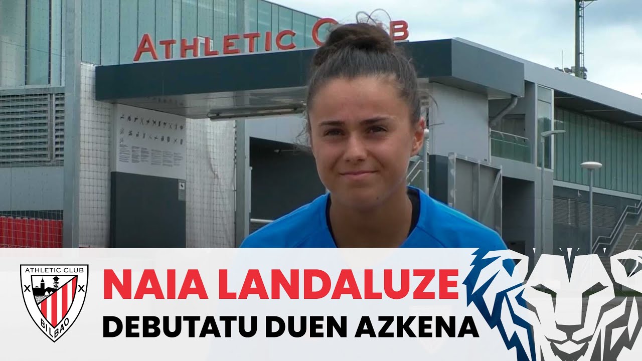 Naia Landaluze I Última leona en debutar I Debuta egin duen azkena