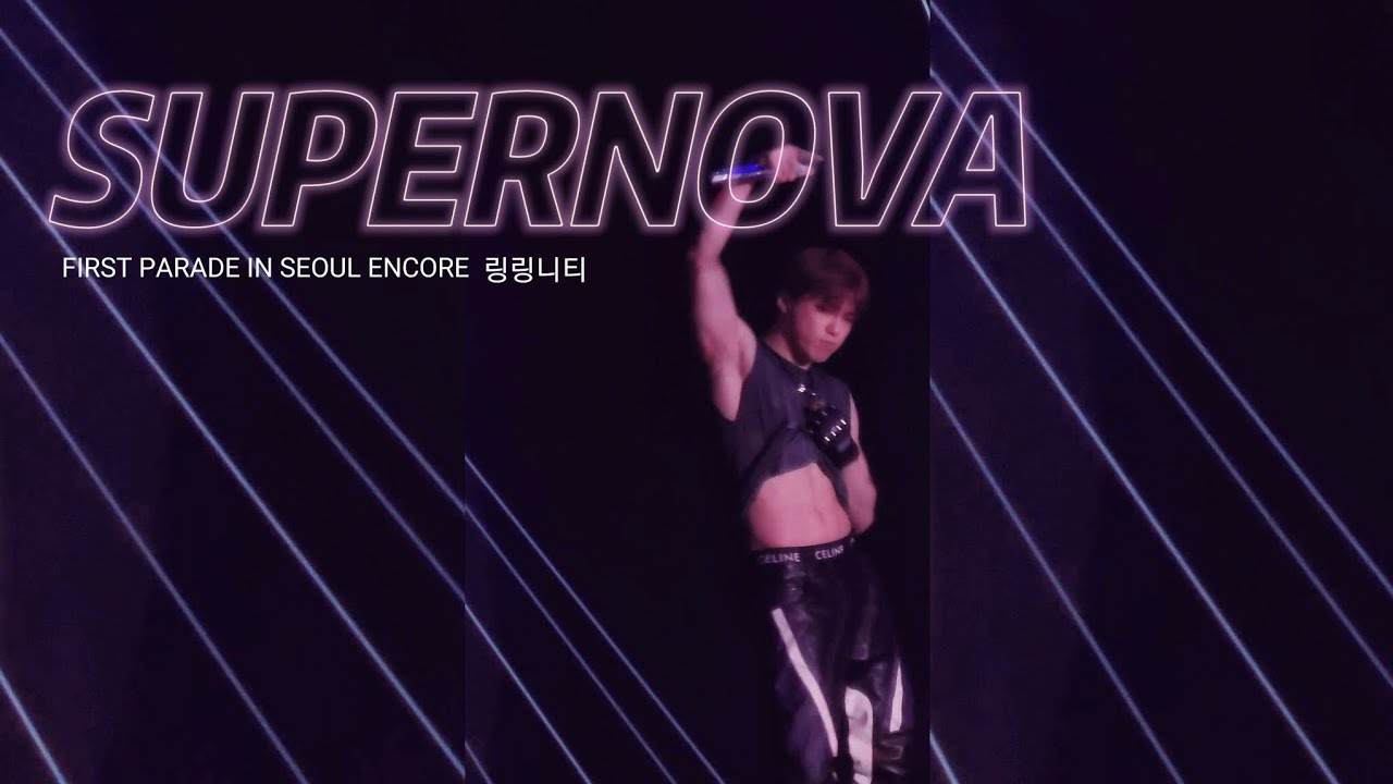 230702 SUPERNOVA 강다니엘 KANG DANIEL FIRST PARADE IN SEOUL ENCORE FANCAM