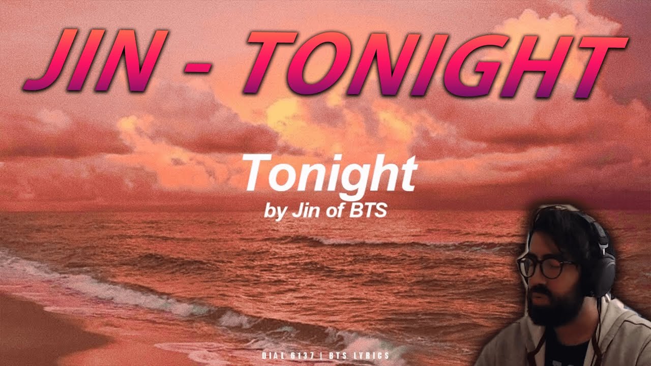 The emotions.. - Tonight | Jin (BTS - 방탄소년단) | Reaction