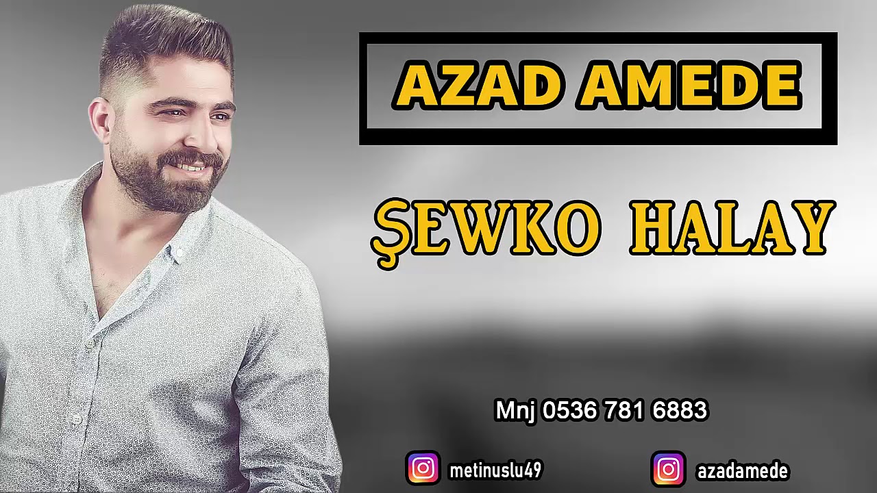 Şewko 2025 HALAY - Azad Amede | Metin Uslu