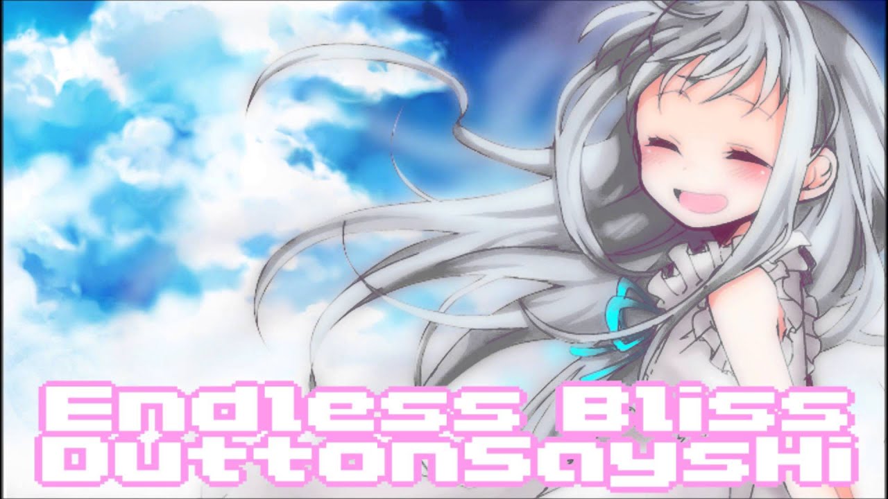 Endless Bliss - DuttonsaysHi (HD)