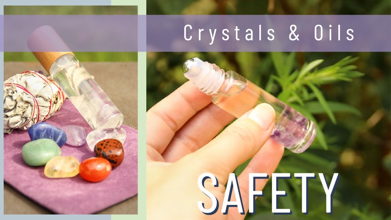 Combining Crystals + Essential Oils Safely and Powerfully