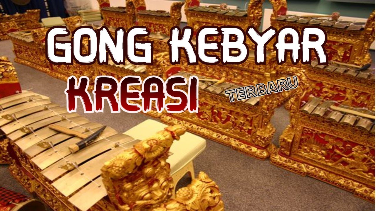 GONG KEBYAR  KREASI || KREASI PILIHAN TERBARU