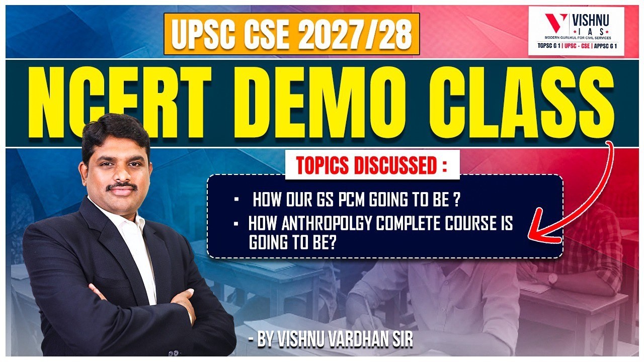 UPSC CSE 2027/28 🚀 NCERT Class 6 Demo | GS PCM + Anthropology Complete Plan