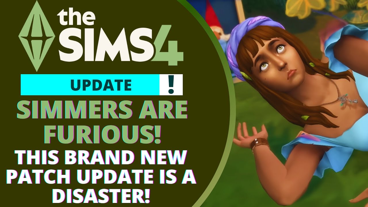 THE SIMS 4 IS OFFICIALLY BROKEN + NEW PATCH UPDATE!