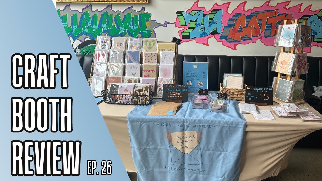 Vendor Booth Display Ideas - Craft Fair Review Ep. 26