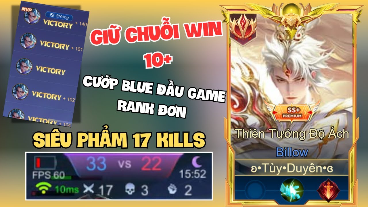 Si&ecirc;u Phẩm 17 Kills Giữ Chuỗi 13+ Leo Rank Chiến Tướng - Top Billow