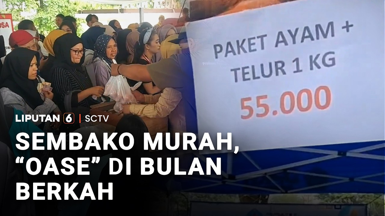 Sembako Murah, 'Oase' di Bulan Berkah | Liputan 6
