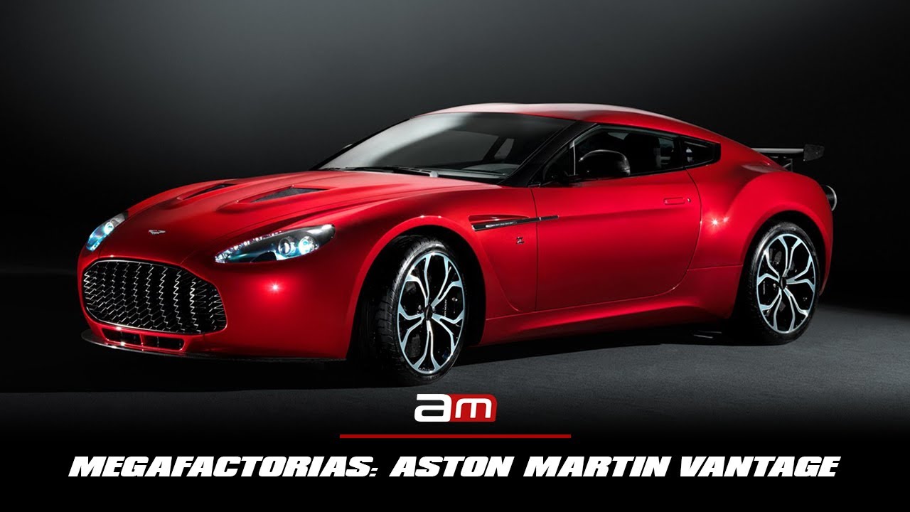 ASTON MARTIN VANTAGE | Documental en Español (Mega Fábricas)