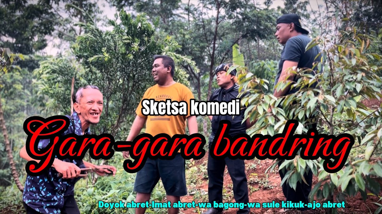 Gara-gara bandring 