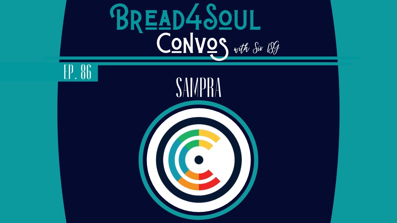 Ep86 | #Bread4SoulConvos | SAMPRA