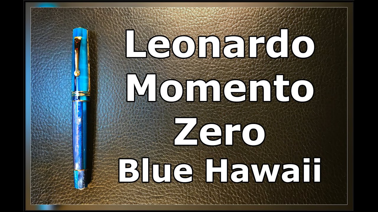Leonardo Officina Italiana Momento Zero Blue Hawaii Fountain Pen Unboxing and Review