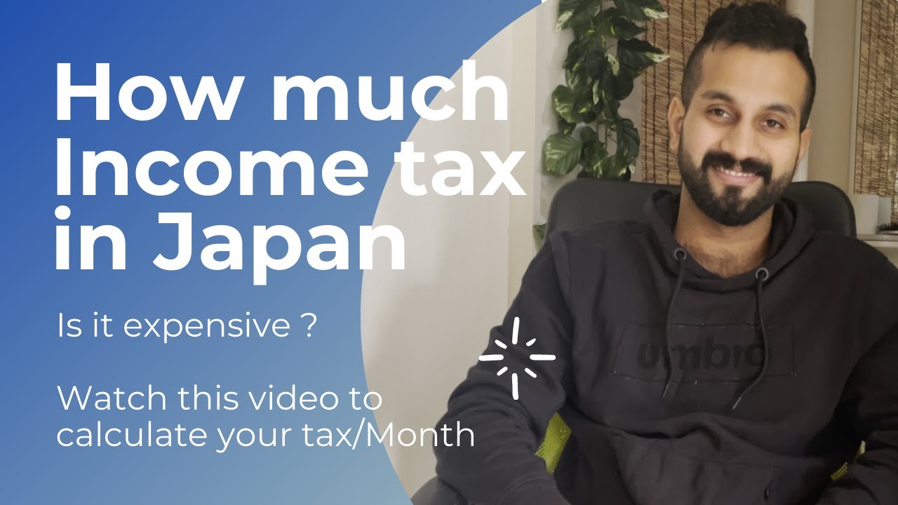 How much Income Tax In Japan | Can you save some tax |  Living Life in Japan