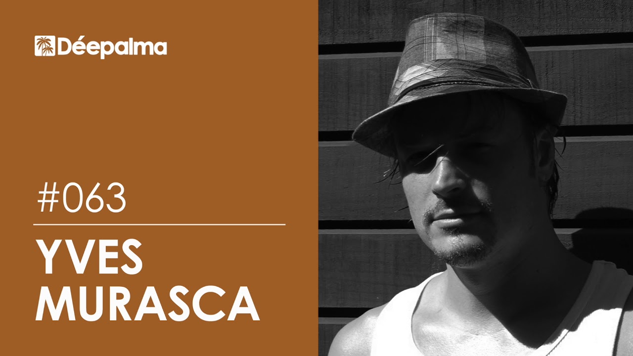 Déepalma Radioshow #063 by Yves Murasca (Strictly Déepalma Tracks)