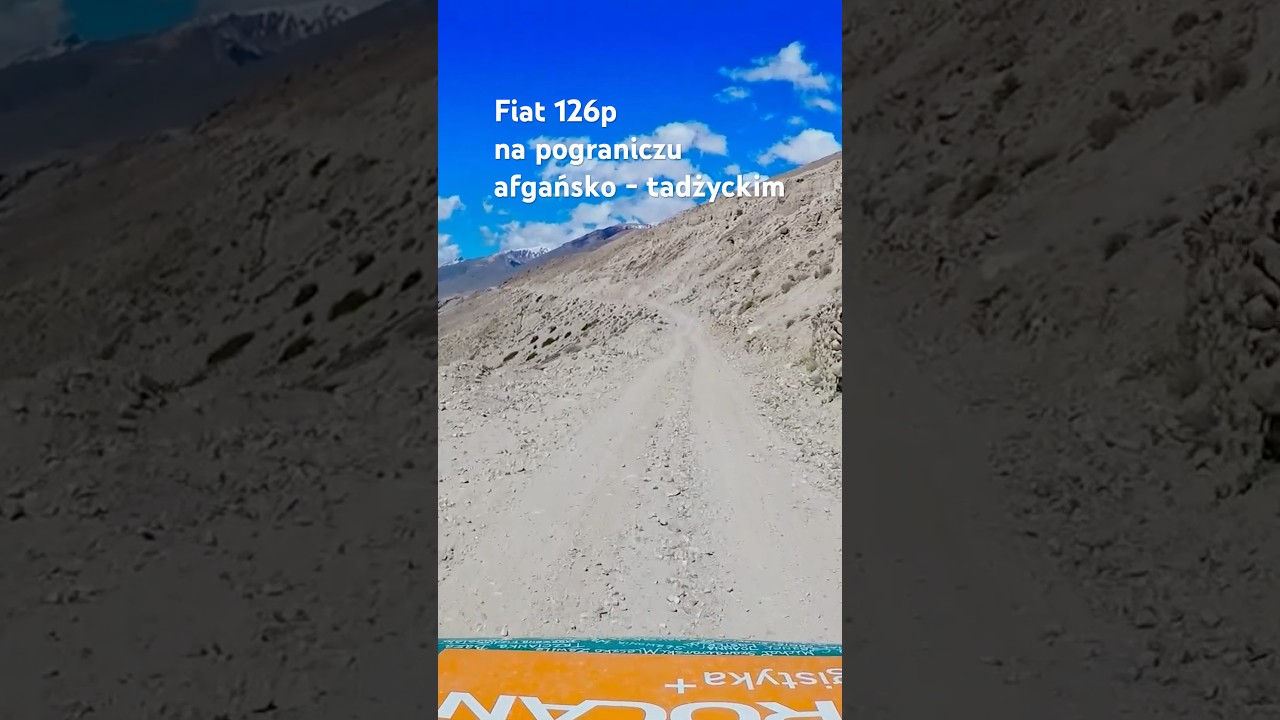 Fiat 126p na pograniczu afgańsko - tadżyckim 