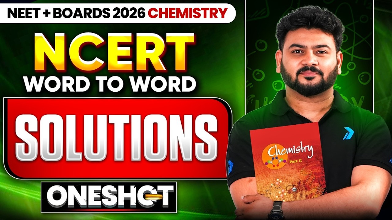 NEET 2026 | Solutions Chemistry | NCERT Word to Word | Sanjay Arya