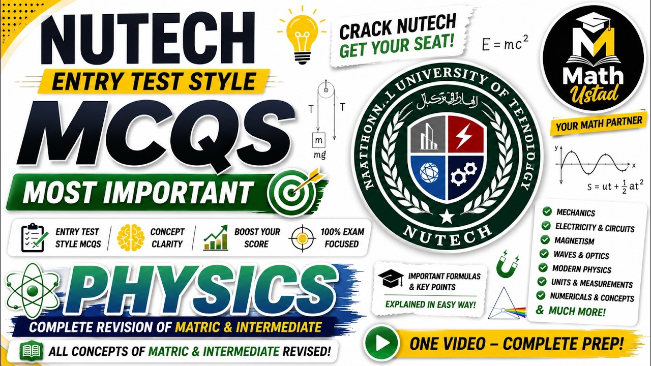 NUTECH Physics MCQs 2026 | Entry Test Style Questions with Explanations