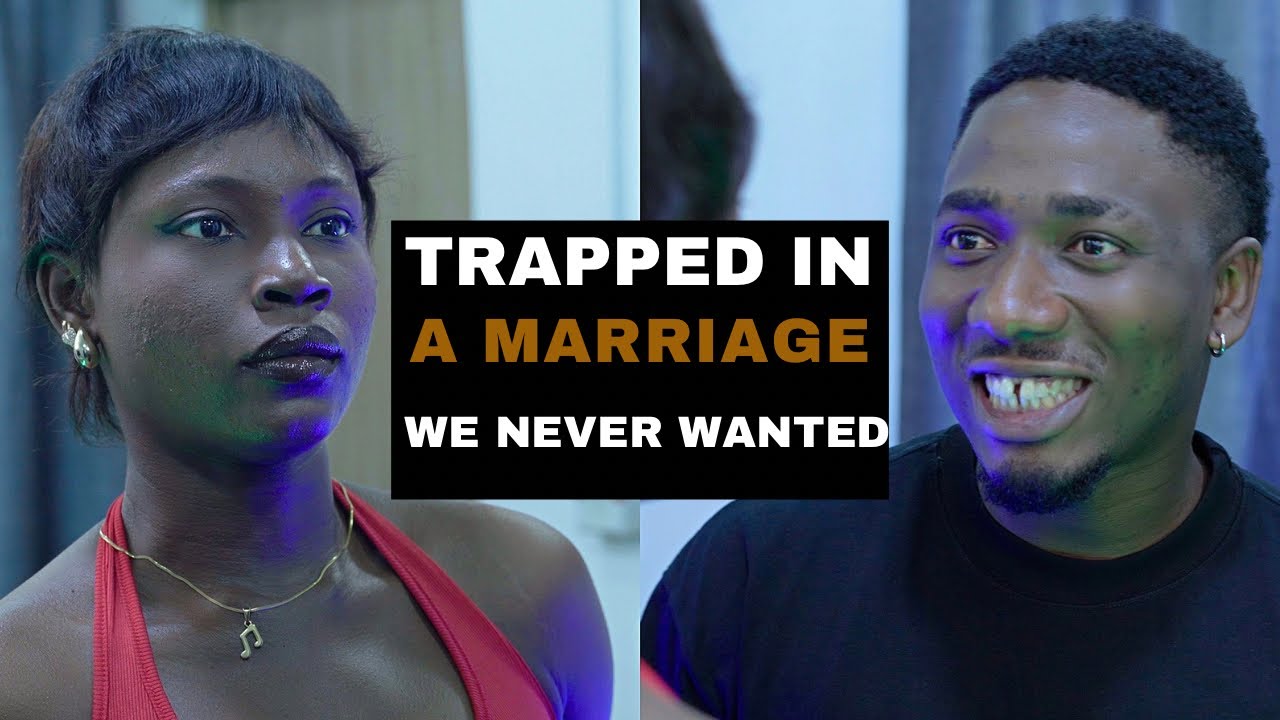 Trapped In a Marriage We Never Wanted - life-changing drama
