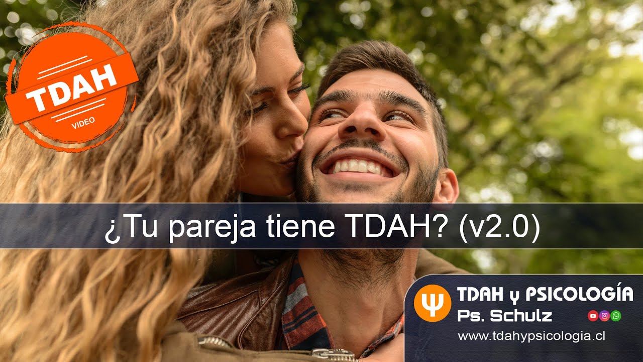 Consejos si tu pareja es TDAH (v2.0)