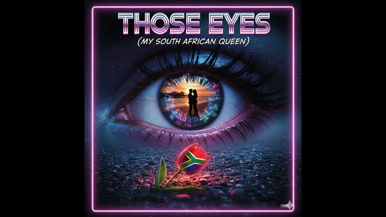 THOSE EYES MY SOUTH AFRICAN QUEEN