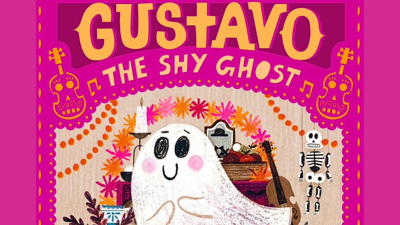 👻 Густаво, застенчивое привидение 🎃 Детская книга Хэллоуин, чтение вслух День мертвых SEL Коротки...