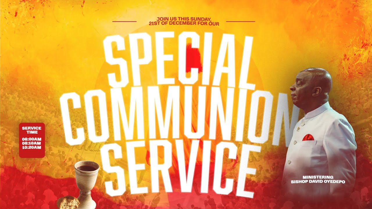 SPECIAL COMMUNION SUNDAY SERVICE | 21, DECEMBER 2025 | FAITH TABERNACLE OTA.