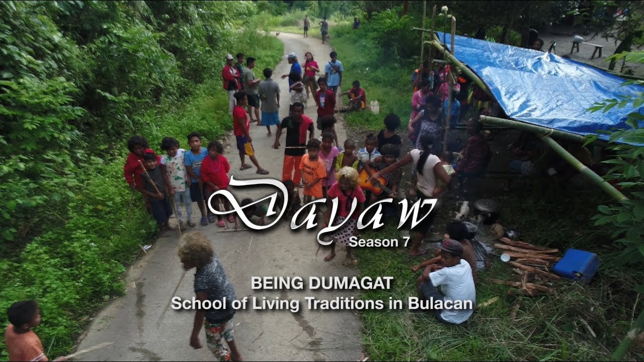Dayaw Season 7 Episode 1: Being Dumagat (School of Living Traditions in Bulacan)