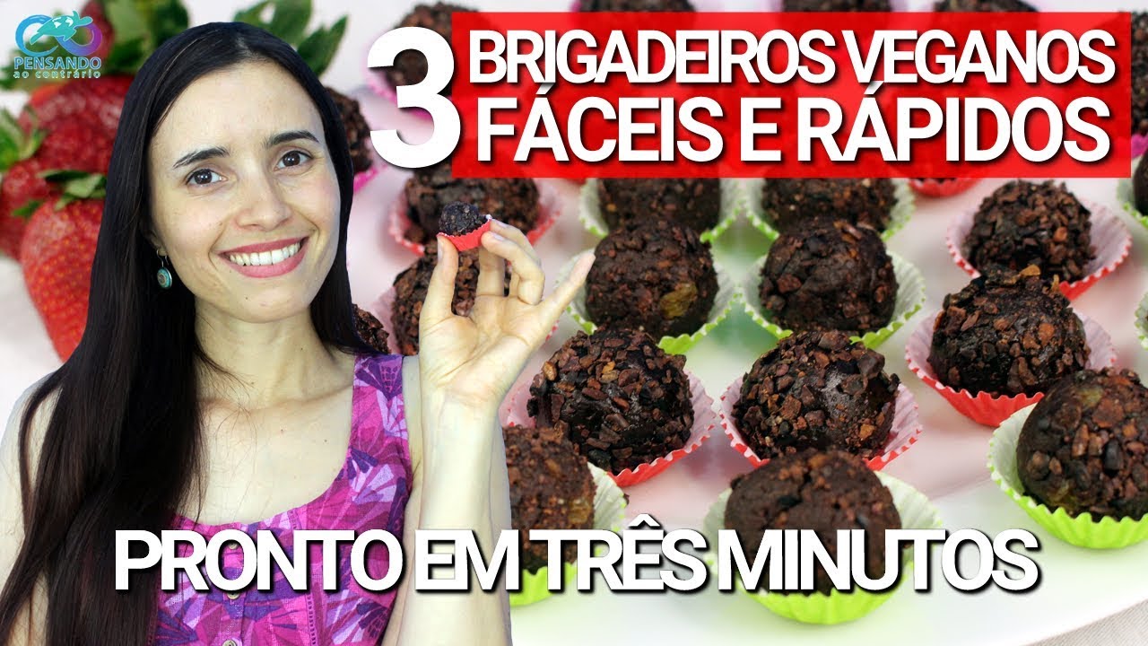 3 BRIGADEIROS VEGANOS só 3 INGREDIENTES | NÃO PRECISA COZINHAR | SAUDÁVEL em MENOS DE 3 MINUTOS