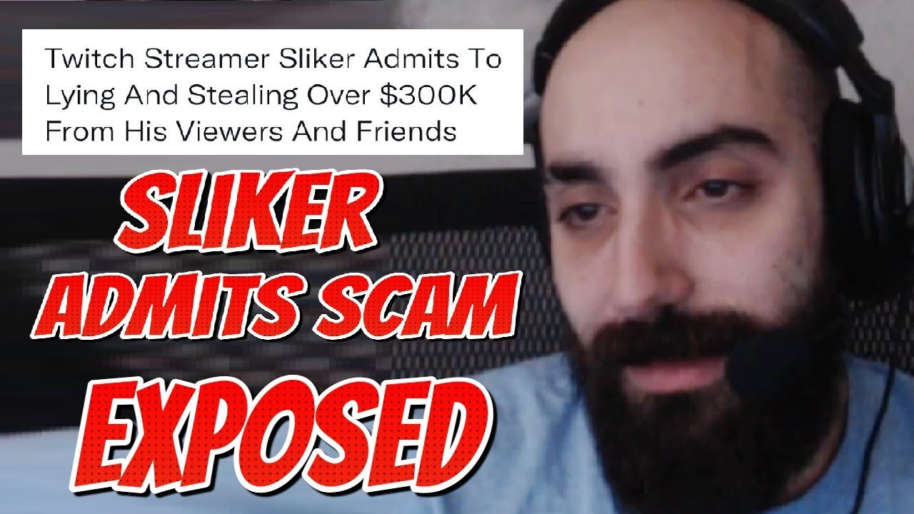 Sliker The Twitch Streamer EXPOSES Himself For Stealing ABout $300 Thousand Dollars From His FANS