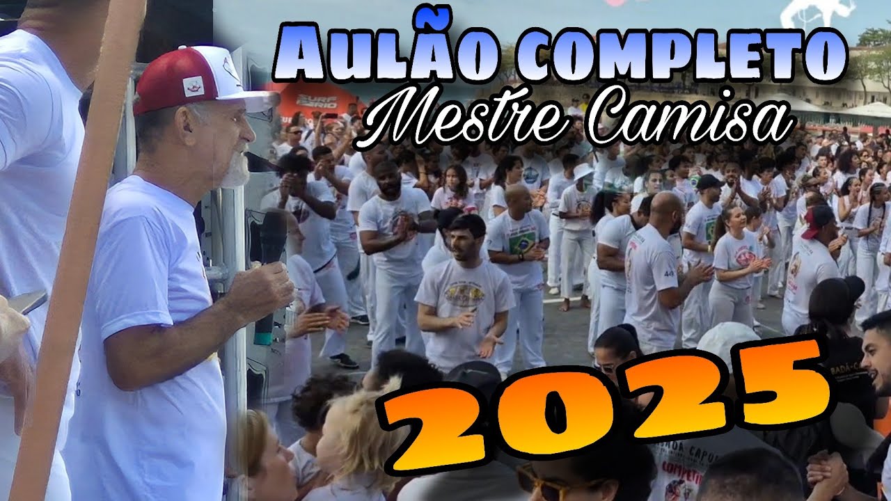 Aulão completo com Mestre Camisa 2025