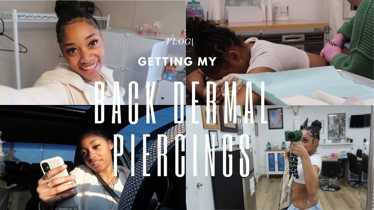 vlog| *spend the day with me*| getting my back dermal piercings! (pain, aftercare, etc.)