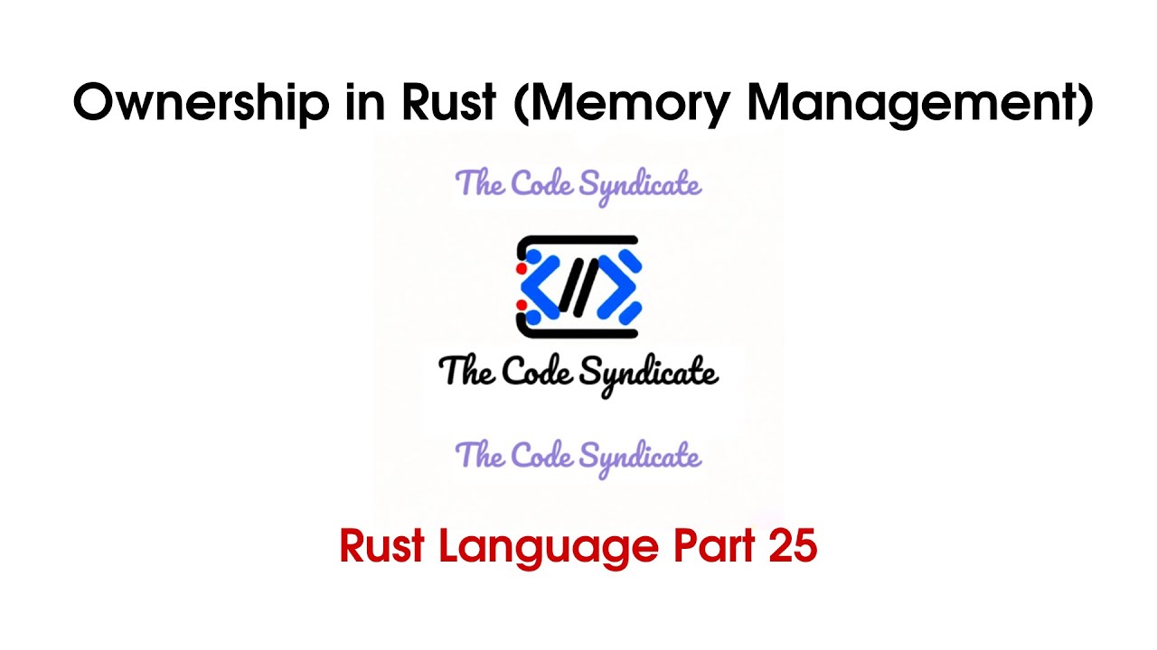 Memory Management in Rust (Ownership) | Rust Tutorial 2023  | Part 25 #coding #rustprogramming