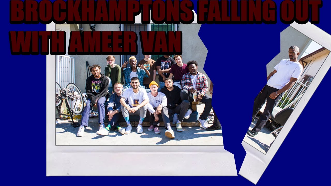 Why Ameer Vann Was Kicked From BROCKHAMPTON
