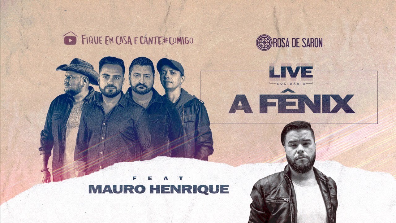 A Fênix - Live Show Rosa de Saron - feat. Mauro Henrique