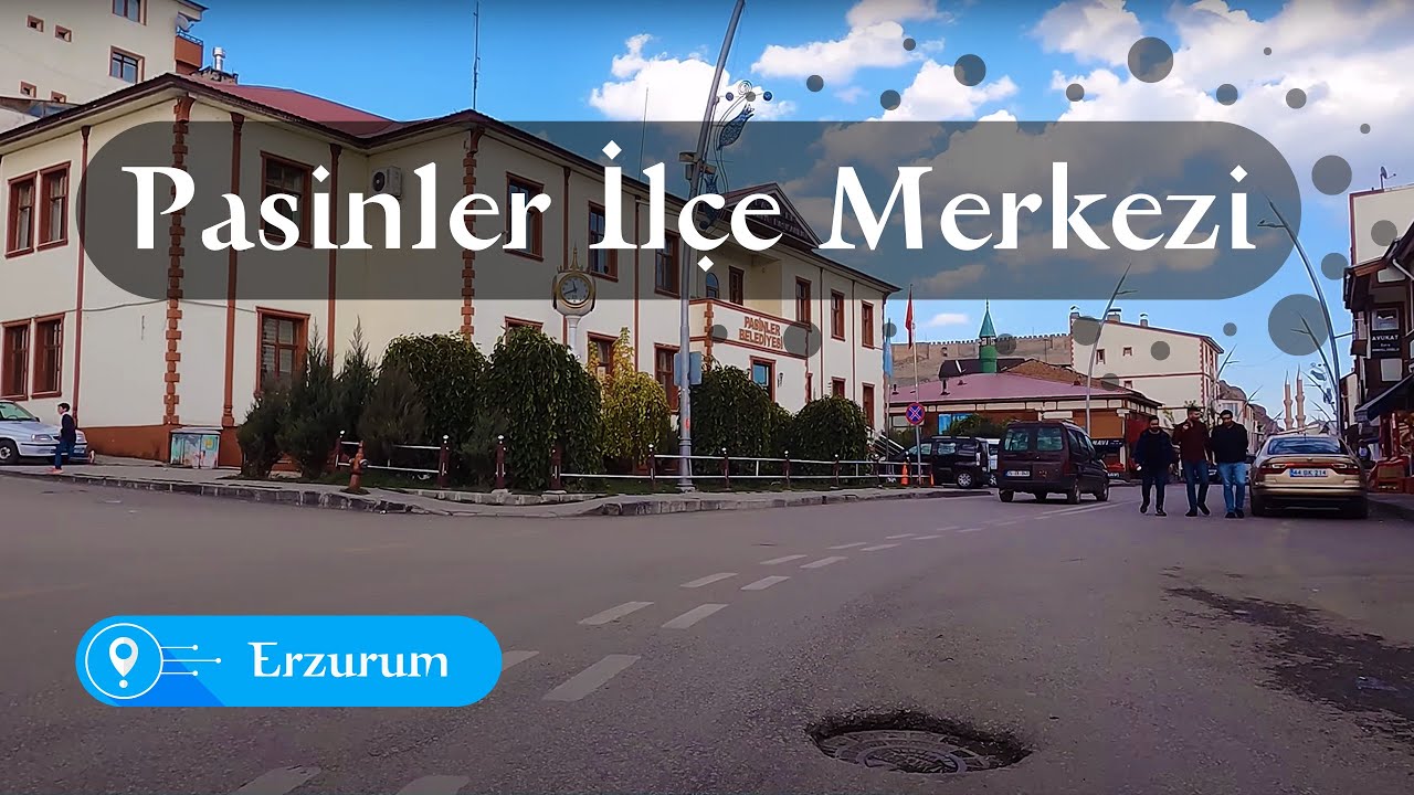 Pasinler İlçe Merkezi, Hasankale Çarşı, 2021 4K Video Erzurum/Türkiye 🇹🇷