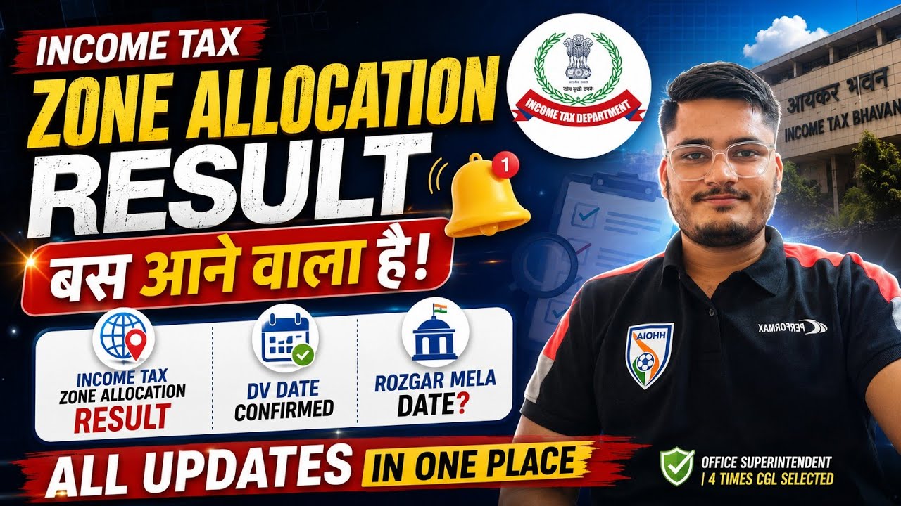 Income Tax Office Superintendent Zone Allocation Result + DV Date + Rozgar Mela #ssc #ssccgl 