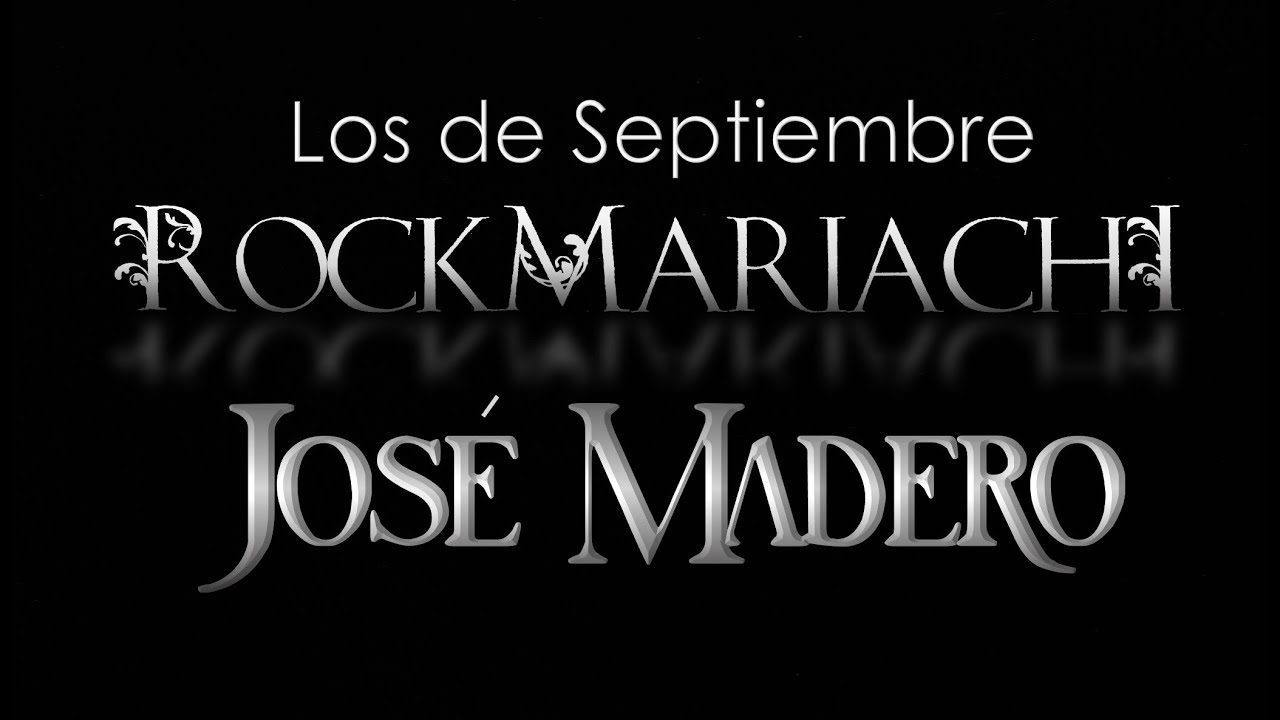 Los de Septiembre - José Madero (Mariachi Cover) por RockMariachi